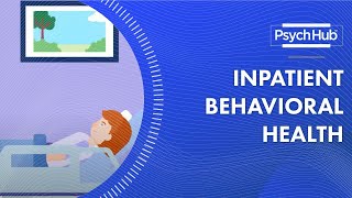 Inpatient Behavioral Health [upl. by Nimajneb446]