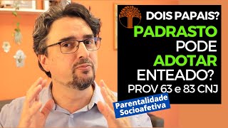 Parentalidade Socioafetiva  Provimento 63 e 83 CNJ na prática [upl. by Enerahs]