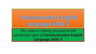 Communicative English Language Skills II vocabulary part one [upl. by Eissehc]