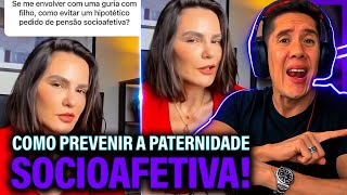 Como Se Prevenir Da Paternidade Socioafetiva E Pensão Socioafetiva [upl. by Shira]